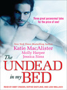 Cover image for The Undead in My Bed